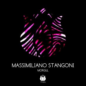 Download track Morgul (D Edge Knight Remix) Massimiliano Stangoni