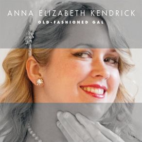 Download track Can't Waste My Time Anna Elizabeth Kendrick