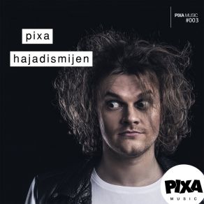 Download track Hajadismijen (Extended Club) Pixa