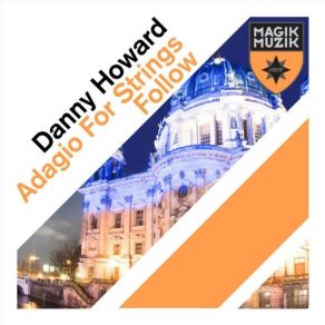 Download track Adagio For Strings (Original Mix) Danny Howard