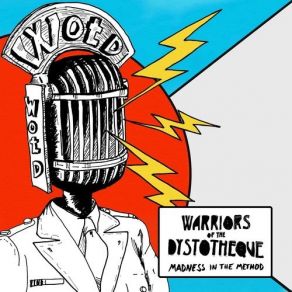 Download track The Future Is Ours Warriors Of The Dystotheque