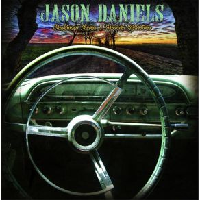 Download track Wide Open Spaces Jason Daniels