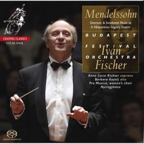 Download track 02. Incidental Music To A Midsummer Night's Dream, Op. 61 I. Scherzo-Allegro Vivace Jákob Lúdwig Félix Mendelssohn - Barthóldy