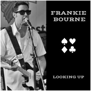 Download track Looking Up Frankie Bourne