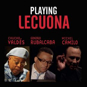 Download track Y La Negra Bailaba Chucho ValdésMichel Camilo, Lincoln Goines, Cliff Almond