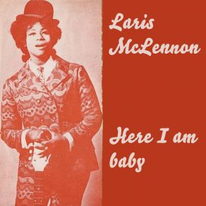 Download track Here I Am Baby Laris McLennon