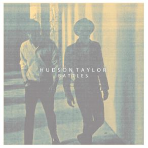 Download track Battles Hudson Taylor