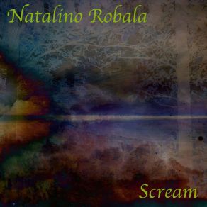 Download track Scream (Single Edit) Natalino Robala