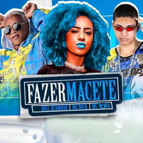 Download track Fazer Macete MC 10G