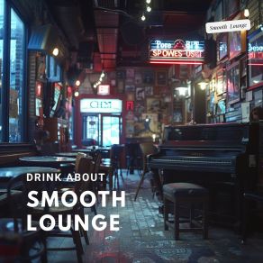 Download track Drink About Smooth Lounge