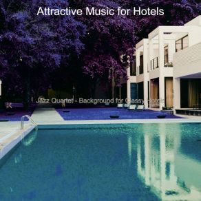 Download track Joyful Resorts Attractive Music For Hotels