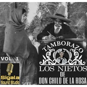 Download track Mi Gusto Es Los Nietos De Don Chilo De La Rosa