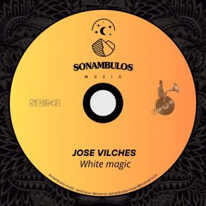 Download track White Magic Jose Vilches