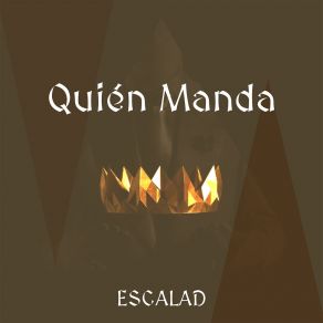 Download track Quién Manda (Speed Up Remix) ESCALAD