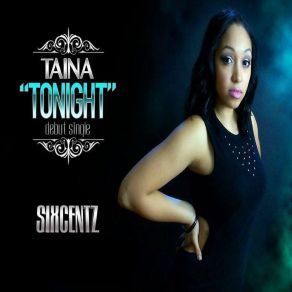 Download track Tonight (Tony Romeo's Dance Anthem) Taina