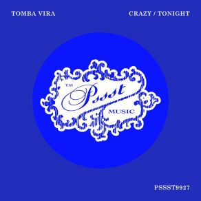 Download track Crazy (Extended Mix) Tomba Vira