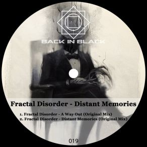 Download track Distant Memories (Original Mix) Fractal Disorder