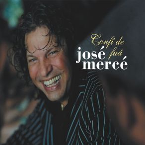 Download track Confí De Fuá (Canción Por Bulería; Explicit) José Mercé