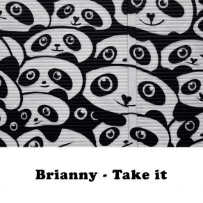 Download track Take It (Radio Edit) Brianny