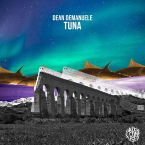 Download track Tuna Dean Demanuele