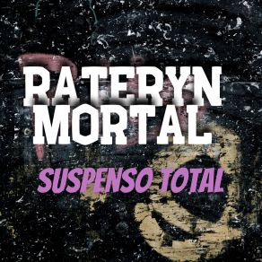 Download track Sin Pensar RATERYN MORTAL