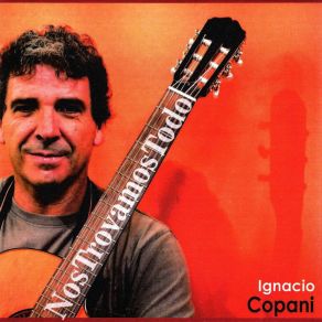 Download track Ya Estuve En Este Lugar Ignacio Copani