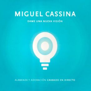 Download track Gracias Te Doy Miguel Cassina