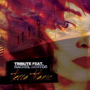 Download track Terra Titanic (Instrumental) The Tribute, Rachel Santos