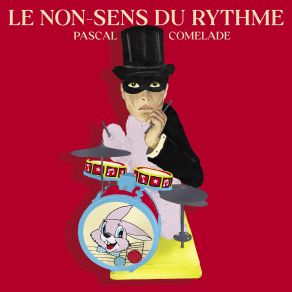 Download track Musique Hypertrophique Des Remontoirs Pascal Comelade