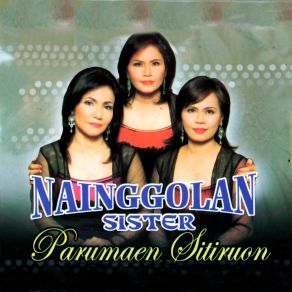 Download track Padaoma Ito Nainggolan Sister