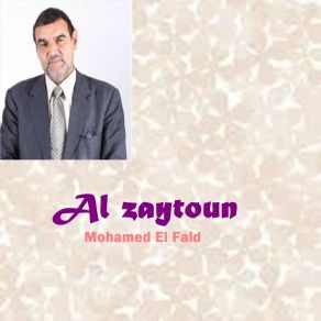 Download track Al Zaytoun, Pt. 2 Mohamed El Faid