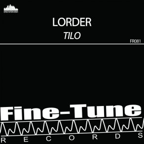 Download track Tilo (Radio Edit) Lorder