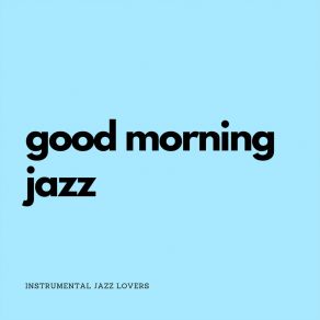 Download track New Life Instrumental Jazz Lovers