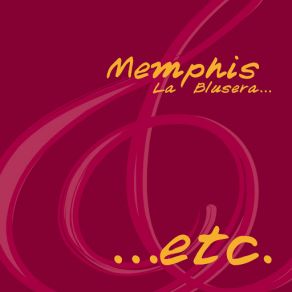 Download track Etcétera Memphis La Blusera