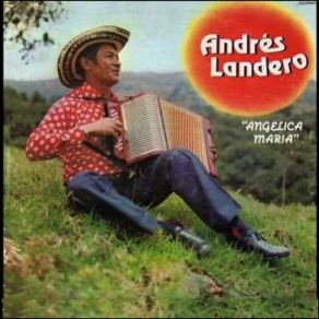 Download track 08. Por Ahí Es Que Va La Cosa Andrés Landero