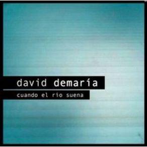 Download track Cuando El Río Suena David Demaría