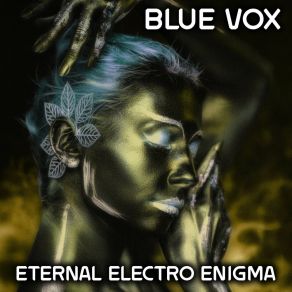 Download track Ghostly Electro Euphoria Blue Vox