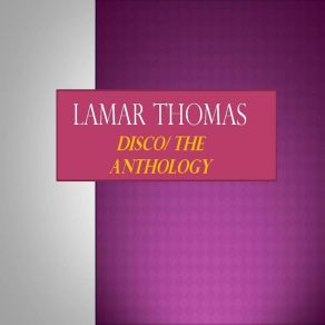 Download track I Don't Wanna Go Through Love Again Lamar Thomas