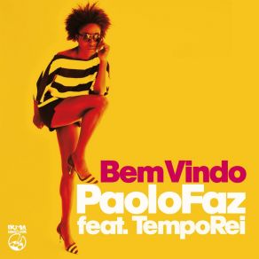 Download track Bem Vindo (Club Mix) Paolo Faz