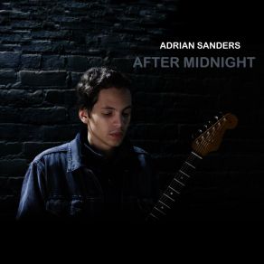 Download track NuBlues) Adrian SandersSunshine, Sunshine (At Night)