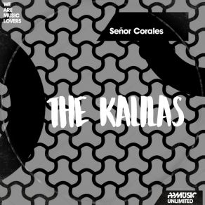 Download track The Kalilas (Dub Mix) Señor Corales