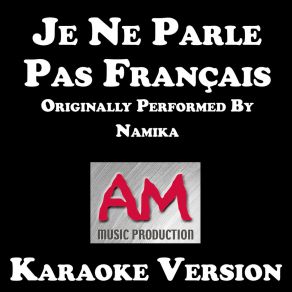 Download track Je Ne Parle Pas Français (Bm) AM Music ProductionBm