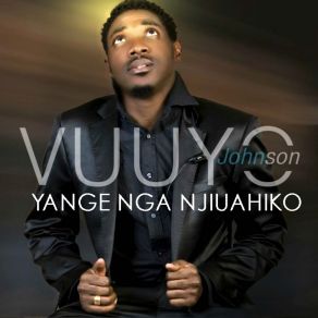 Download track Nga Nji Uahiko Vuuyo Johnson