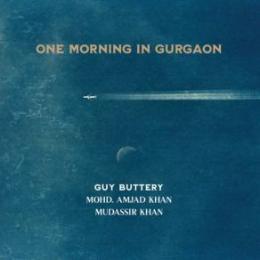 Download track Raag Yaman Guy Buttery, Mudassir Khan