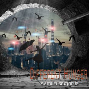 Download track Different Hunger SamuelSexton42