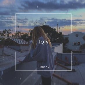 Download track Loly (Radio Edit) Hanny