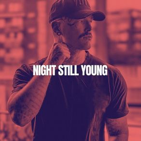 Download track Night Still Young Lxcifer