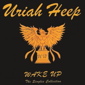 Download track Wake Up (Set Your Sights) Uriah Heep