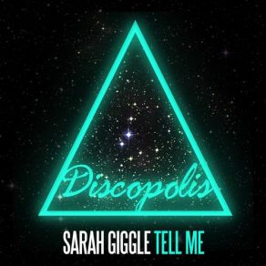 Download track Tell Me Sarah Giggle