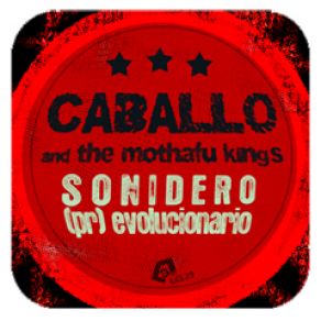 Download track Azucah Caballo, The Mothafu Kings